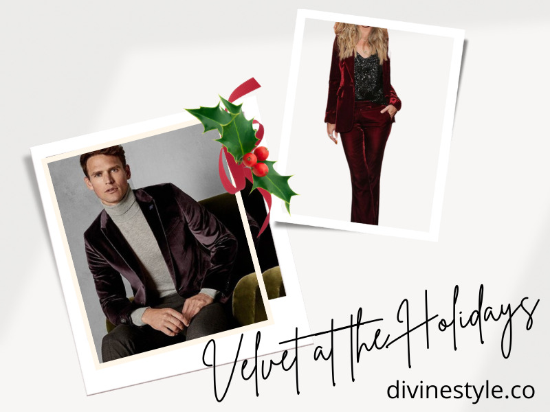 How to Wear Velvet at the Holidays, men's and women's velvet outfits, Divine Style
