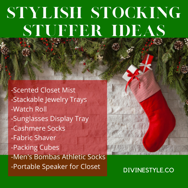 Stylish Stocking Stuffers, Divine Style, Christmas stocking gifts for the closet and home